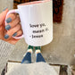 Love Ya, Mean It -Jesus Mug