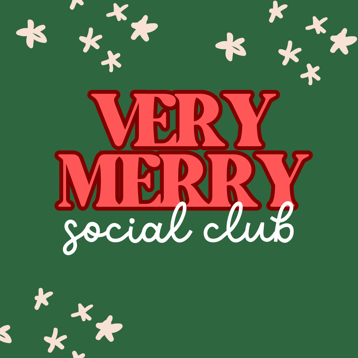 Very Merry Social Club