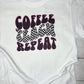 Coffee, Teach, Repeat Tee