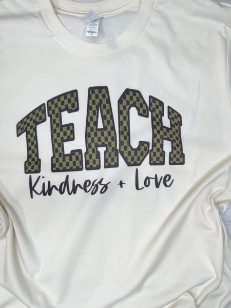 Teach Love & Kindness Tee