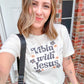 Vibin With Jesus Tee