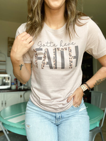 Gotta Have Faith Tee