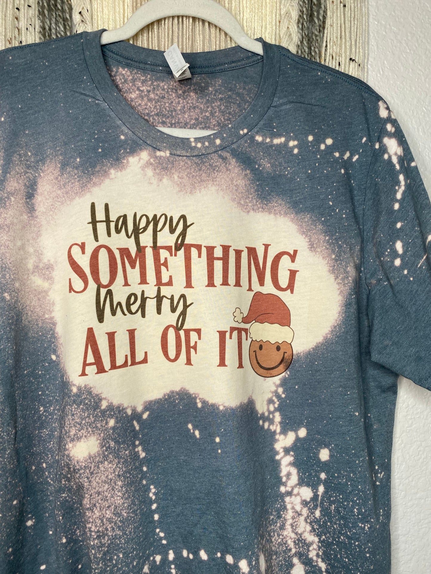 Happy Something Bleached Tee