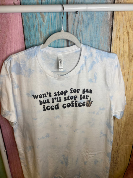Won't Stop For Gas Tie-Dye Tee
